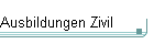 Ausbildungen Zivil